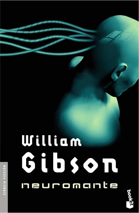 NEUROMANTE (BOOKET 8010) | 9788445075951 | GIBSON, WILLIAM | Llibreria Aqualata | Comprar llibres en català i castellà online | Comprar llibres Igualada