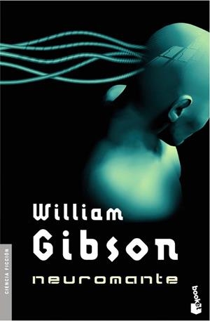 NEUROMANTE (BOOKET 8010) | 9788445075951 | GIBSON, WILLIAM | Llibreria Aqualata | Comprar libros en catalán y castellano online | Comprar libros Igualada