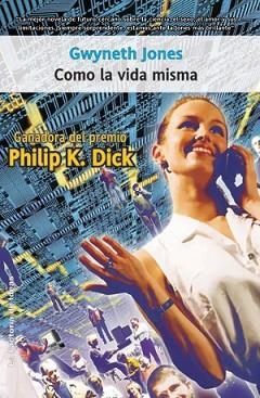 COMO LA VIDA MISMA (FACTORIA 76) | 9788498002386 | JONES, GWYNETH | Llibreria Aqualata | Comprar libros en catalán y castellano online | Comprar libros Igualada