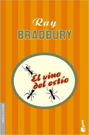VINO DEL ESTIO, EL (BOOKET 8012) | 9788445076040 | BRADBURY, RAY | Llibreria Aqualata | Comprar llibres en català i castellà online | Comprar llibres Igualada