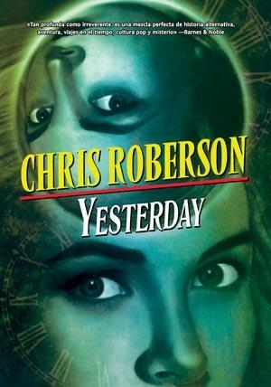 YESTERDAY (SOLARIS FICCION) | 9788498002492 | ROBERSON, CHRIS | Llibreria Aqualata | Comprar llibres en català i castellà online | Comprar llibres Igualada