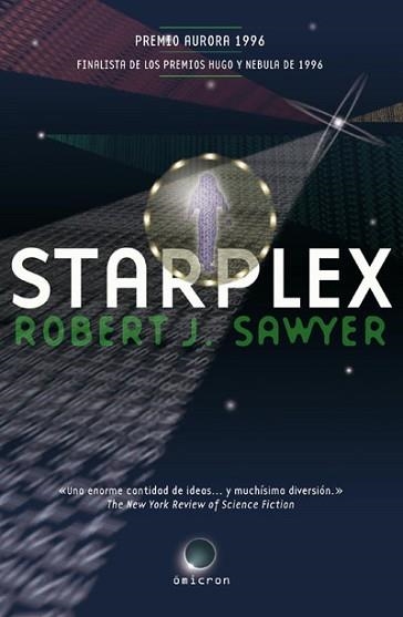 STARPLEX (OMICRON) | 9788496575264 | SAWYER, ROBERT J. | Llibreria Aqualata | Comprar libros en catalán y castellano online | Comprar libros Igualada