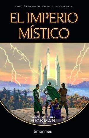 IMPERIO MISTICO, EL (CANTICOS DE BRONCE 3) | 9788448034405 | HICKMAN, TRACY / HICKMAN, LAURA | Llibreria Aqualata | Comprar llibres en català i castellà online | Comprar llibres Igualada