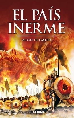 PAIS INERME, EL | 9788448035693 | CASTRO, MIGUEL DE | Llibreria Aqualata | Comprar libros en catalán y castellano online | Comprar libros Igualada