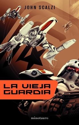 VIEJA GUARDIA, LA (KRONOS) | 9788445076385 | SCALZI, JOHN | Llibreria Aqualata | Comprar libros en catalán y castellano online | Comprar libros Igualada