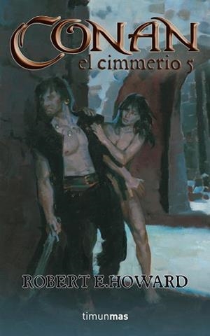 CONAN EL CIMMERIO 5 | 9788448035860 | HOWARD, ROBERT E. | Llibreria Aqualata | Comprar libros en catalán y castellano online | Comprar libros Igualada