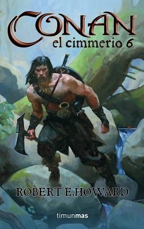 CONAN EL CIMMERIO 6 | 9788448035877 | HOWARD, ROBERT E. | Llibreria Aqualata | Comprar libros en catalán y castellano online | Comprar libros Igualada