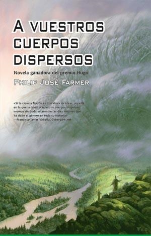 A VUESTROS CUERPOS DISPERSOS | 9788498003383 | FARMER, PHILIP JOSE | Llibreria Aqualata | Comprar libros en catalán y castellano online | Comprar libros Igualada