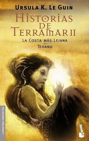 HISTORIAS DE TERRAMAR II (BOOKET 8003) LA COSTA MAS LEJANA-T | 9788445076699 | LE GUIN, URSULA K. | Llibreria Aqualata | Comprar libros en catalán y castellano online | Comprar libros Igualada
