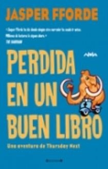 PERDIDA EN UN BUEN LIBRO (NOVA 204) | 9788466632041 | FFORDE, JASPER | Llibreria Aqualata | Comprar libros en catalán y castellano online | Comprar libros Igualada