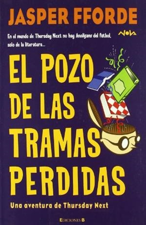 POZO DE LAS TRAMAS PERDIDAS, EL (NOVA 209) | 9788466636773 | FFORDE, JASPER | Llibreria Aqualata | Comprar llibres en català i castellà online | Comprar llibres Igualada