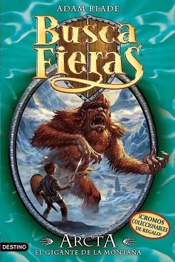 BUSCAFIERAS 3. ARCTA, EL GIGANTE DE LA MONTAÑA | 9788408077756 | BLADE, ADAM | Llibreria Aqualata | Comprar llibres en català i castellà online | Comprar llibres Igualada