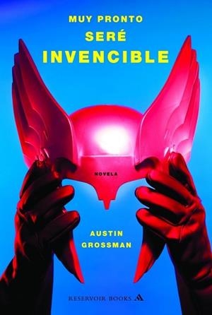 MUY PRONTO SERE INVENCIBLE | 9788439721109 | GROSSMAN, AUSTIN | Llibreria Aqualata | Comprar llibres en català i castellà online | Comprar llibres Igualada