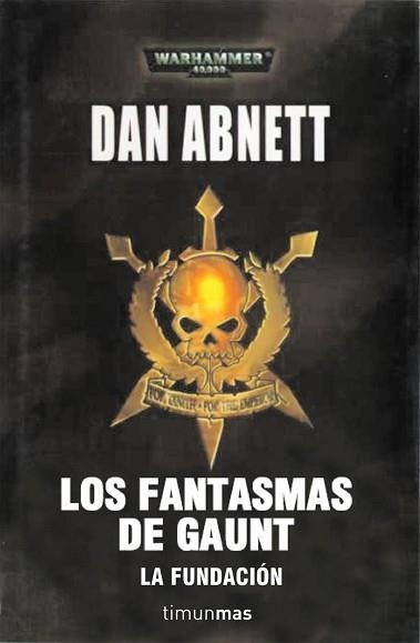 FANTASMAS DE GAUNT, LOS (WARHAMMER 40.000) | 9788448044107 | ABNETT, DAN | Llibreria Aqualata | Comprar libros en catalán y castellano online | Comprar libros Igualada
