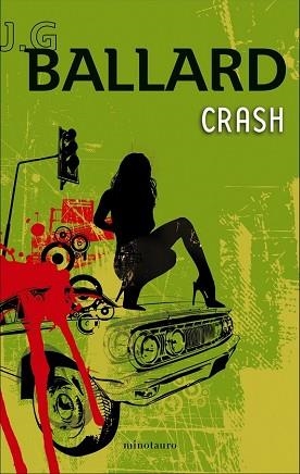CRASH | 9788445077092 | BALLARD, J.G. | Llibreria Aqualata | Comprar libros en catalán y castellano online | Comprar libros Igualada