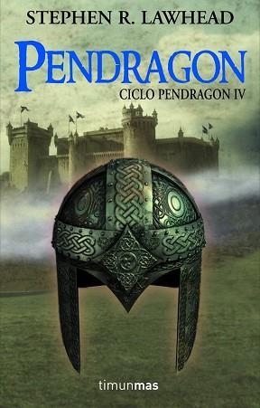 PENDRAGON (CICLO PENDRAGON IV/V) | 9788448036300 | LAWHEAD, STEPHEN R. | Llibreria Aqualata | Comprar libros en catalán y castellano online | Comprar libros Igualada