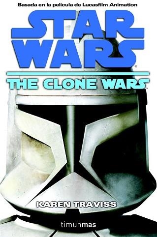 STAR WARS. THE CLONE WARS | 9788448044206 | TRAVISS, KAREN | Llibreria Aqualata | Comprar libros en catalán y castellano online | Comprar libros Igualada
