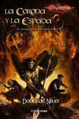 CORONA Y LA ESPADA, LA. EL DESPERTAR DE SOLAMNIA II (DRAGOLA | 9788448044077 | NILES, DOUGLES | Llibreria Aqualata | Comprar libros en catalán y castellano online | Comprar libros Igualada