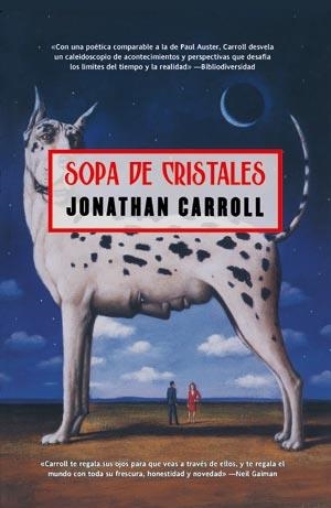 SOPA DE CRISTALES | 9788498004472 | JONATHAN, CARROLL | Llibreria Aqualata | Comprar libros en catalán y castellano online | Comprar libros Igualada