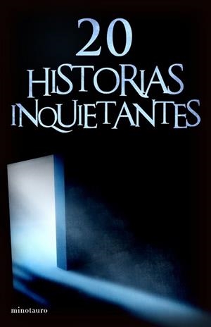 20 HISTORIAS INQUIETANTES | 9788445077412 | AA VV | Llibreria Aqualata | Comprar libros en catalán y castellano online | Comprar libros Igualada