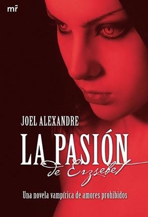 PASION DE ERZSEBET, LA (FANTASIA VAMPIRICA) | 9788427035201 | ALEXANDRE, JOEL | Llibreria Aqualata | Comprar llibres en català i castellà online | Comprar llibres Igualada