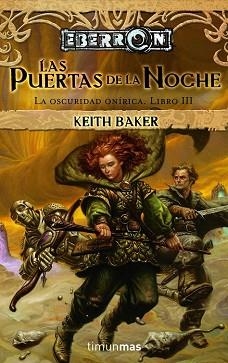 PUERTAS DE LA NOCHE, LAS (LA OSCURIDAD ONIRICA 3) | 9788448036539 | BAKER, KEITH | Llibreria Aqualata | Comprar libros en catalán y castellano online | Comprar libros Igualada