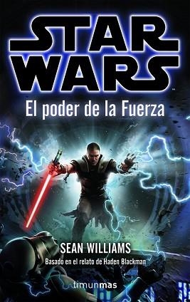 PODER DE LA FUERZA, EL (STAR WARS) | 9788448044312 | WILLIAMS, SEAN | Llibreria Aqualata | Comprar libros en catalán y castellano online | Comprar libros Igualada