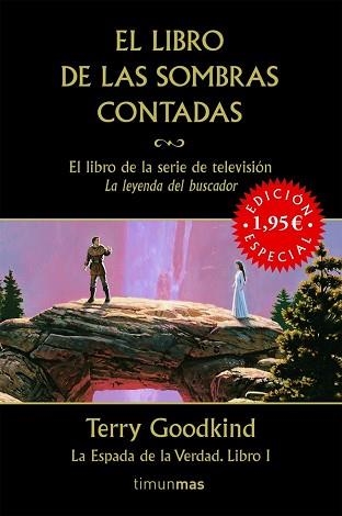LIBRO DE LAS SOMBRAS CONTADAS, EL (ESPADA VERDAD 1) BUTX | 9788448039820 | GOODKIND, TERRY | Llibreria Aqualata | Comprar libros en catalán y castellano online | Comprar libros Igualada