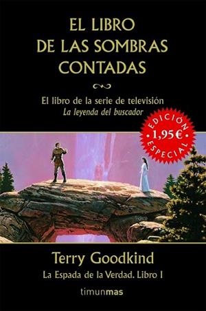 LIBRO DE LAS SOMBRAS CONTADAS, EL (ESPADA VERDAD 1) BUTX | 9788448039820 | GOODKIND, TERRY | Llibreria Aqualata | Comprar llibres en català i castellà online | Comprar llibres Igualada