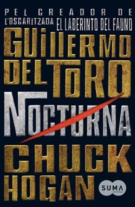 NOCTURNA (TRILOGIA DE LA OSCURIDAD I) (CATALÀ) | 9788483651476 | DEL TORO, GUILLERMO / HOGAN, CHUCK | Llibreria Aqualata | Comprar libros en catalán y castellano online | Comprar libros Igualada