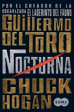 NOCTURNA (TRILOGIA DE LA OSCURIDAD I) | 9788483651483 | DEL TORO, GUILLERMO / HOGAN, CHUCK | Llibreria Aqualata | Comprar libros en catalán y castellano online | Comprar libros Igualada