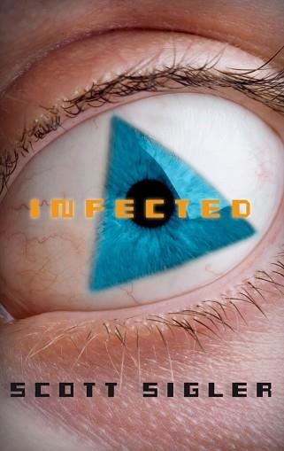 INFECTED | 9788445077474 | SIGLER, SCOTT | Llibreria Aqualata | Comprar libros en catalán y castellano online | Comprar libros Igualada