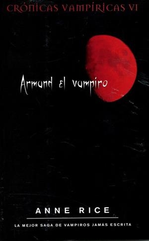 ARMAND EL VAMPIRO (CRONICAS VAMPIRICAS VI) | 9788498722178 | RICE, ANNE | Llibreria Aqualata | Comprar llibres en català i castellà online | Comprar llibres Igualada