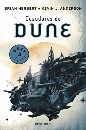 CAZADORES DE DUNE (BEST SELLER 553/7) | 9788497937498 | HERBERT, BRIAN / ANDERSON, KEVIN J. | Llibreria Aqualata | Comprar libros en catalán y castellano online | Comprar libros Igualada