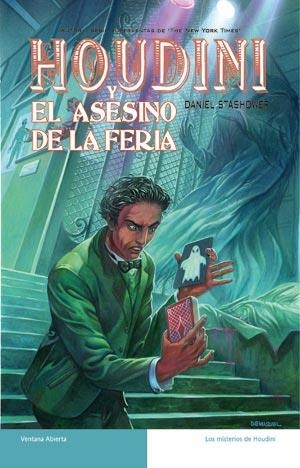 HOUDINI Y EL ASESINO DE LA FERIA (FACTORIA 33) | 9788498004922 | STASHOWER, DANIEL | Llibreria Aqualata | Comprar libros en catalán y castellano online | Comprar libros Igualada