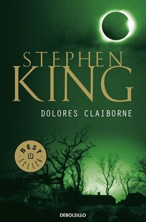 DOLORES CLAIBORNE (BESTSELLER 102-54) | 9788499080017 | KING, STEPHEN | Llibreria Aqualata | Comprar libros en catalán y castellano online | Comprar libros Igualada