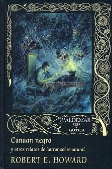 CANAAN NEGRO Y OTROS RELATOS DE HORROR SOBRENATURAL | 9788477026587 | HOWARD, ROBERT E. | Llibreria Aqualata | Comprar llibres en català i castellà online | Comprar llibres Igualada