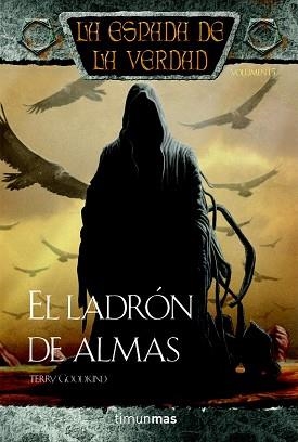 LADRON DE ALMAS, EL (ESPADA DE LA VERDAD 15) | 9788448038304 | GOODKIND, TERRY | Llibreria Aqualata | Comprar libros en catalán y castellano online | Comprar libros Igualada