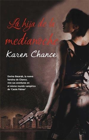 HIJA DE LA MEDIANOCHE, LA (PANDORA) | 9788498005233 | CHANCE, KAREN | Llibreria Aqualata | Comprar libros en catalán y castellano online | Comprar libros Igualada