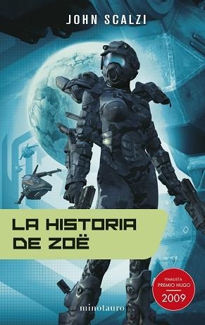 HISTORIA DE ZOE, LA | 9788445077689 | SCALZI, JOHN | Llibreria Aqualata | Comprar libros en catalán y castellano online | Comprar libros Igualada