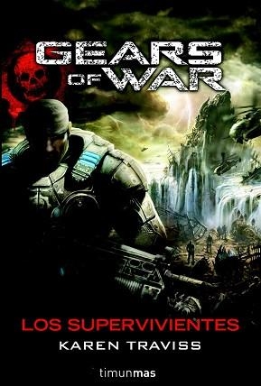 GEARS OF WAR. LOS SUPERVIVIENTES | 9788448044466 | TRAVISS, KAREN | Llibreria Aqualata | Comprar llibres en català i castellà online | Comprar llibres Igualada