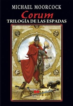 CORUM. TRILOGIA DE LAS ESPADAS | 9788492472215 | MOORCOCK, MICHAEL | Llibreria Aqualata | Comprar libros en catalán y castellano online | Comprar libros Igualada