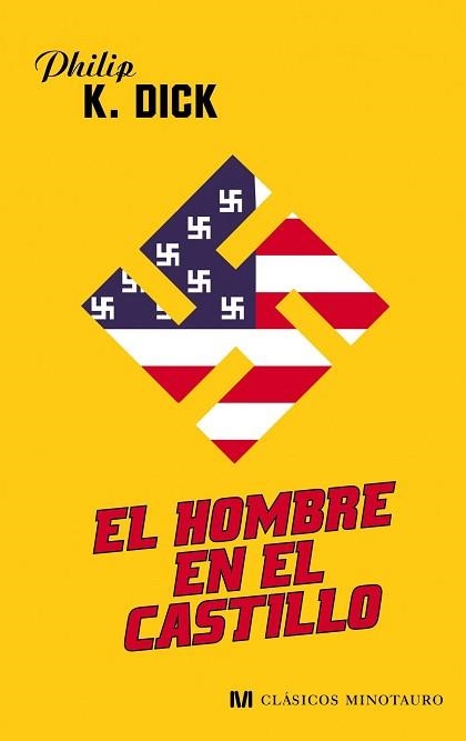 HOMBRE EN EL CASTILLO, EL | 9788445077740 | K DICK, PHILIP | Llibreria Aqualata | Comprar libros en catalán y castellano online | Comprar libros Igualada