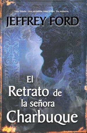RETRATO DE LA SEÑORA CHARBUQUE, EL | 9788498005615 | FORD, JEFFREY | Llibreria Aqualata | Comprar libros en catalán y castellano online | Comprar libros Igualada