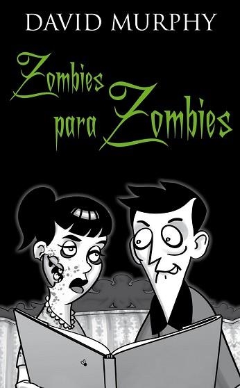 ZOMBIES PARA ZOMBIES. AUTOAYUDA PARA MUERTOS VIVIENTES | 9788448068073 | MURPHY, DAVID P | Llibreria Aqualata | Comprar libros en catalán y castellano online | Comprar libros Igualada