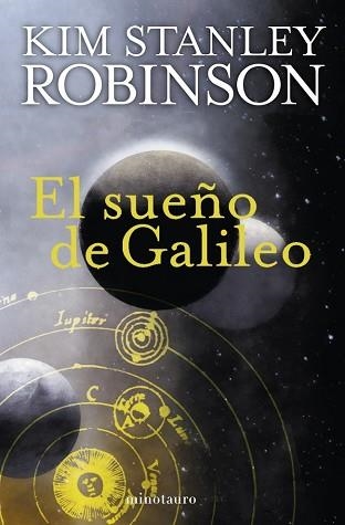 SUEÑO DE GALILEO, EL | 9788445077801 | ROBINSON, KIM STANLEY | Llibreria Aqualata | Comprar libros en catalán y castellano online | Comprar libros Igualada