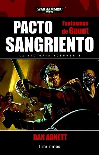 PACTO SANGRIENTO (LA VICTORIA 1). WARHAMMER 40000 | 9788448044503 | ABNETT, DAN | Llibreria Aqualata | Comprar libros en catalán y castellano online | Comprar libros Igualada