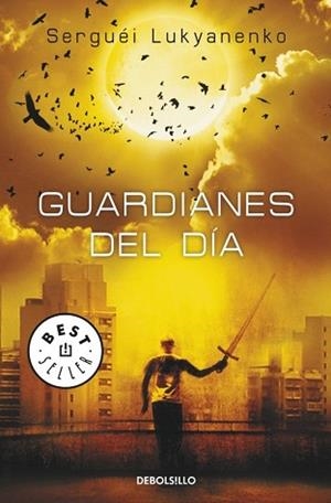 GUARDIANES DEL DIA (BEST SELLER 831-2) | 9788499083070 | LUKYANENKO, SERGUEI | Llibreria Aqualata | Comprar libros en catalán y castellano online | Comprar libros Igualada