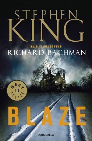 BLAZE (BEST SELLER 102-62) | 9788499083384 | KING, STEPHEN | Llibreria Aqualata | Comprar llibres en català i castellà online | Comprar llibres Igualada