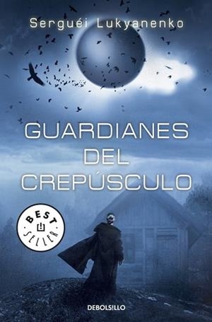 GUARDIANES DEL CREPUSCULO (831/3) | 9788499083766 | LUKYANENKO, SERGUEI | Llibreria Aqualata | Comprar libros en catalán y castellano online | Comprar libros Igualada